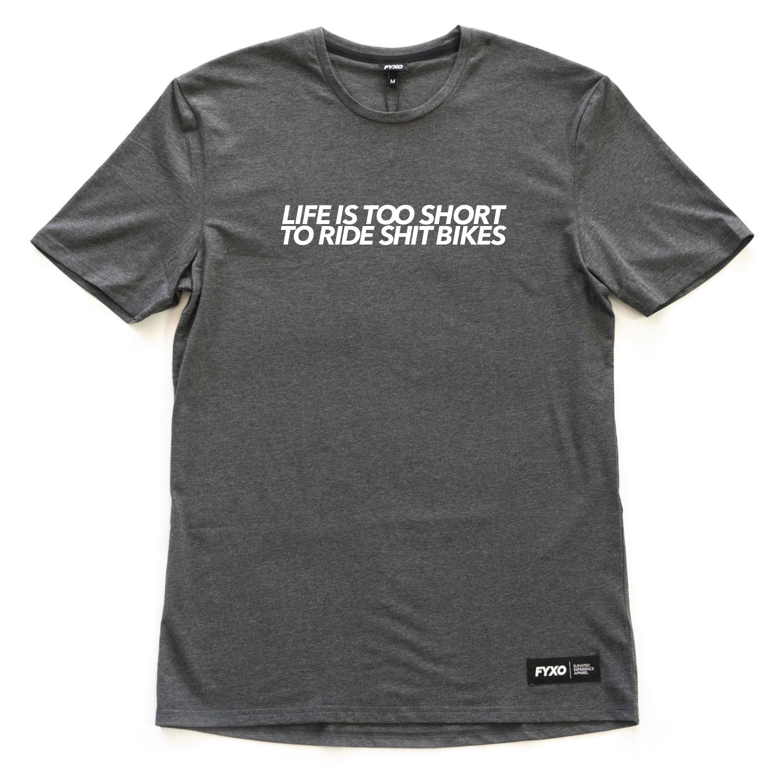 LIFE IS TOO SHORT TO RIDE SHIT BIKES T-Shirt