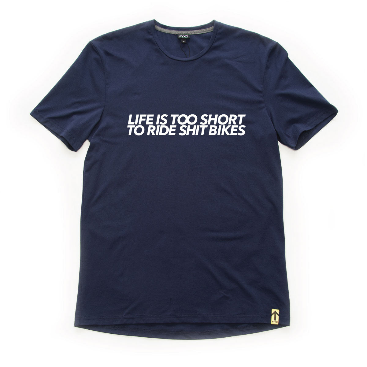 FYXO Cycling T-Shirt LIFE IS TOO SHORT TO RIDE SHIT BIKES