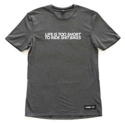 LIFE IS TOO SHORT TO RIDE SHIT BIKES T-Shirt