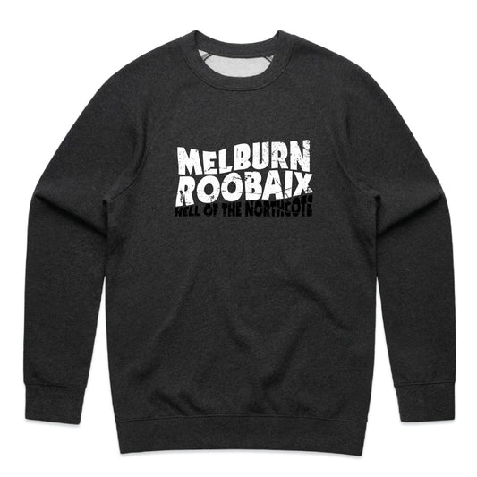 Melburn Roobaix - Hell of the Northcote | Sweat Top