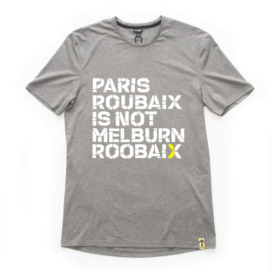 Paris Roubaix is not Melburn Roobaix T-Shirt BFS